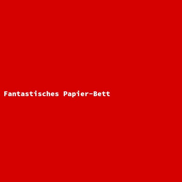 Fantastic Paper Bed