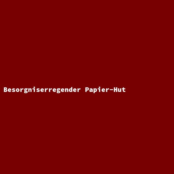 Concerning Paper Hat