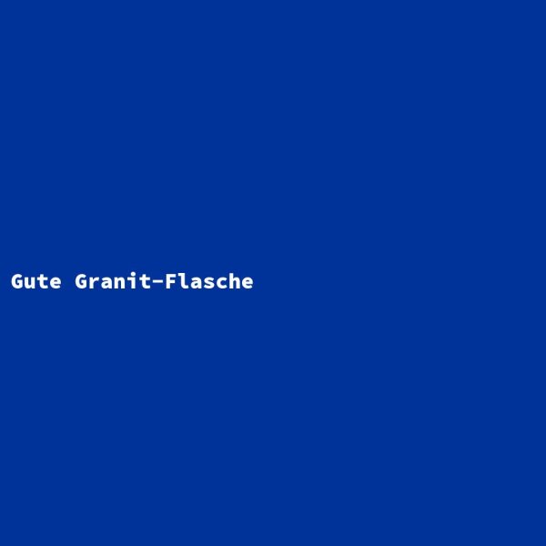 Good Granite Bottle