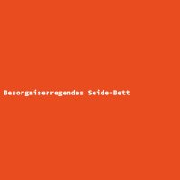 Besorgniserregendes Seide-Bett
