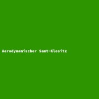 Aerodynamischer Samt-Klositz