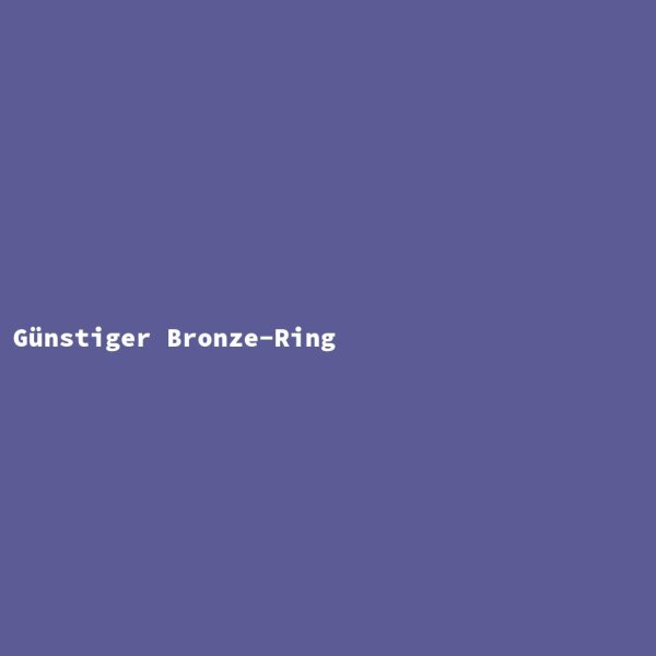 Günstiger Bronze-Ring
