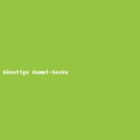 Günstige Gummi-Socke
