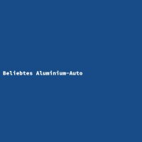 Popular Aluminum Car