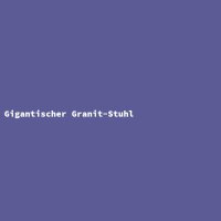 Gigantic Granite Chair