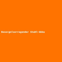 Besorgniserregender Stahl-Akku