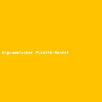 Ergonomischer Plastik-Mantel