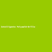 Intelligent Polyamide Glasses
