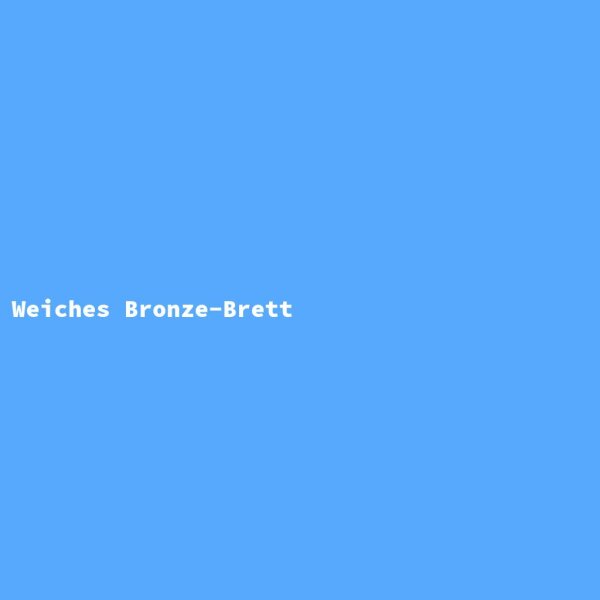 Soft Bronze Board