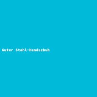 Good Steel Glove