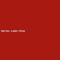 Hartes Leder-Glas
