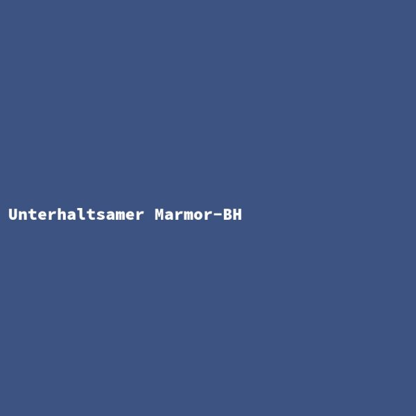 Unterhaltsamer Marmor-BH