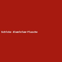 Schicke Aluminium-Flasche